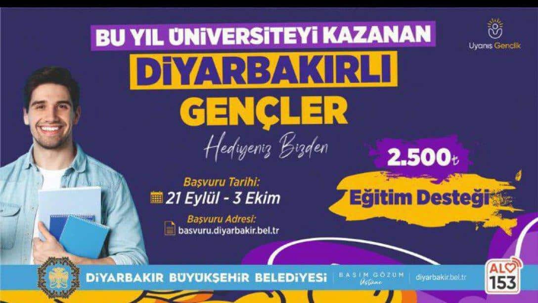 Üniversiteli Gençlerimize Diyarbakır Belediyesi Tarafından 2500 TL Eğitim Desteği Sağlanacaktır.